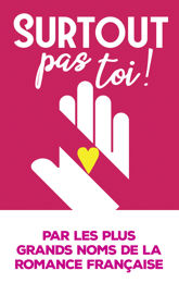 Surtout pas toi ! - 20 Mar 2019