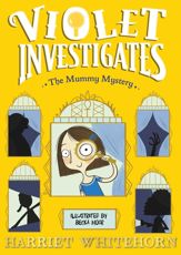 Violet and the Mummy Mystery - 10 Aug 2017