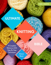 Ultimate Knitting Bible - 1 Oct 2016