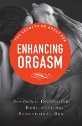 Enhancing Orgasm - 1 Oct 2012