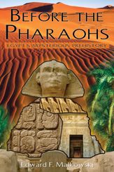 Before the Pharaohs - 12 Apr 2010