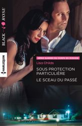 Sous protection particulière - Le sceau du passé - 1 Apr 2016