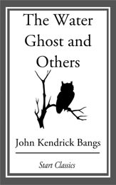 The Water Ghost and Others - 17 Apr 2014