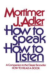 How to Speak How to Listen - 1 Apr 1997