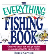 The Everything Fishing Book - 1 Apr 2003