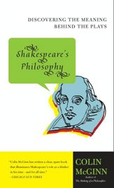 Shakespeare's Philosophy - 17 Mar 2009