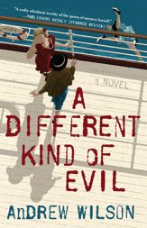 A Different Kind of Evil - 13 Mar 2018