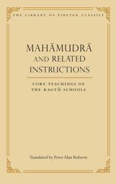 Mahamudra and Related Instructions - 10 May 2010