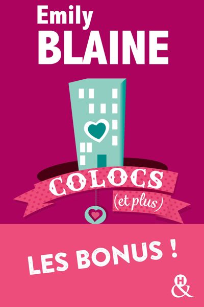 Colocs (et plus) L'intégrale des bonus