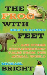 The Frog with Self-Cleaning Feet - 1 Nov 2013