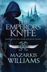 The Emperors Knife: Tower and Knife 2 - 1 Dec 2011