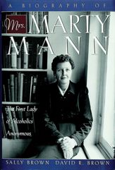 A Biography of Mrs Marty Mann - 2 Jun 2011