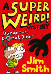 A Super Weird! Mystery: Danger at Donut Diner - 6 Feb 2020