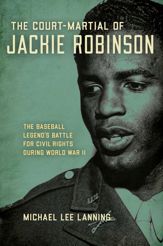 Court-Martial of Jackie Robinson - 21 Feb 2020