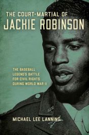 Court-Martial of Jackie Robinson - 21 Feb 2020