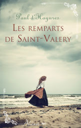 Les remparts de Saint-Valery - 3 May 2021
