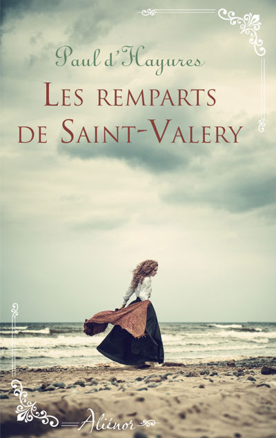 Les remparts de Saint-Valery