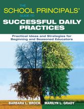 The School Principals' Guide to Successful Daily Practices - 1 Apr 2014