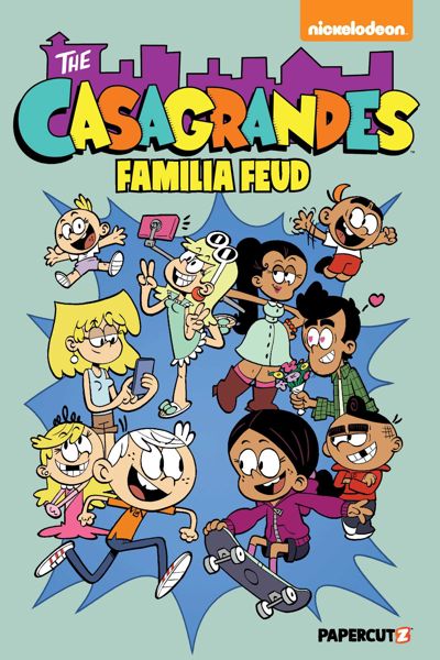 The Casagrandes Vol. 6: Familia Feud