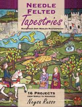 Needle Felted Tapestries - 1 Feb 2017
