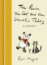The Panda, the Cat and the Dreadful Teddy - 30 Sep 2021