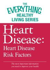 Heart Disease: Heart Disease Risk Factors - 4 Feb 2013