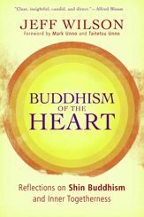 Buddhism of the Heart - 10 Jun 2009