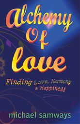 Alchemy of Love - 30 May 2014
