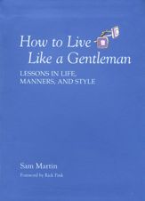 How to Live Like a Gentleman - 1 Feb 2008