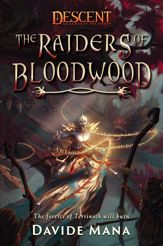 The Raiders of Bloodwood - 5 Jul 2022