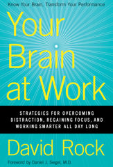 Your Brain at Work - 6 Oct 2009