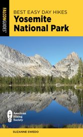 Best Easy Day Hikes Yosemite National Park - 3 Jun 2025