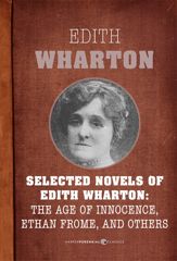 Selected Novels Of Edith Wharton - 24 Jun 2014