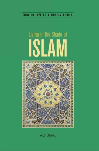 Living in the Shade of Islam