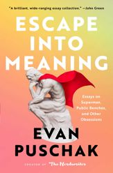 Escape into Meaning - 30 Aug 2022