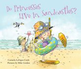 Do Princesses Live in Sandcastles? - 30 Jun 2018