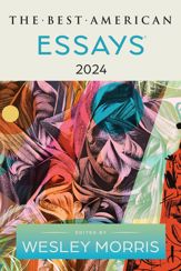 The Best American Essays 2024 - 22 Oct 2024