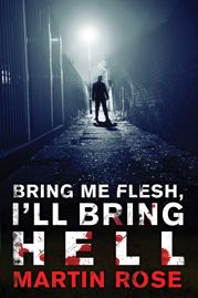 Bring Me Flesh, I'll Bring Hell - 28 Oct 2014