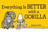 Everything is Better with a Gorilla - 18 Jun 2010