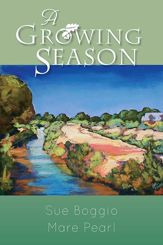 A Growing Season - 15 Sep 2012