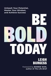 Be BOLD Today - 19 Nov 2024