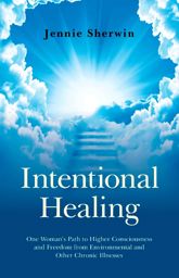 Intentional Healing - 25 May 2012