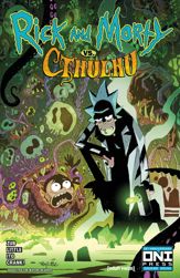 Rick and Morty: vs. Cthulhu #1 - 7 Dec 2022