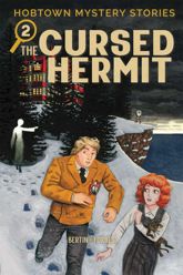 Hobtown Mystery Stories Vol. 2: The Cursed Hermit - 13 Nov 2024