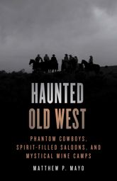 Haunted Old West - 1 Jul 2023
