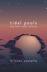 Tidal Pools and Other Small Infinities - 3 Oct 2023