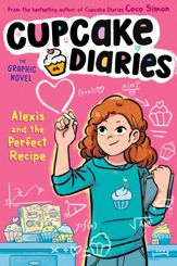 Alexis and the Perfect Recipe The Graphic Novel - 27 Jun 2023