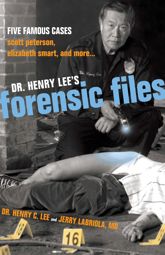 Dr. Henry Lee's Forensic Files - 4 Dec 2009
