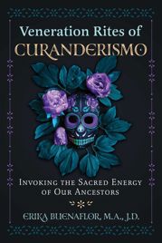 Veneration Rites of Curanderismo - 5 Sep 2023