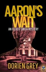 Aaron's Wait - 14 May 2017
